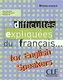 Difficultes expliquees du francais....for English speakers - 1