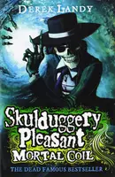 Skulduggery Pleasant Book5: Mortal Coil - 1