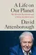 A Life on Our Planet: My Witness Statement and a Vision for the Future - 1