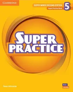 Super Minds 2nd Edition 5 Super Practice Book British...