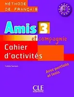Amis et compagnie 3 Cahier d`activities - 1
