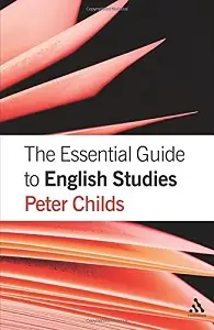 The Essential Guide to English Studies