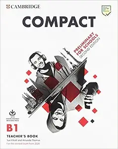 Compact Preliminary for Schools 2 Ed Teacher's Book...