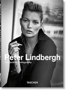 Peter Lindbergh. On Fashion Photography (40th Ed.)