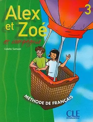Alex et Zoe 3 Livre de L'eleve