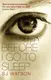 Before I Go to Sleep [Paperback] - 1