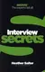 Business Secrets: Interviews Secrets - 1