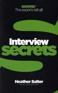 Business Secrets: Interviews Secrets