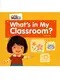 Our World Big Book 1: What's In My Classroom? - 1