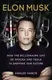 Elon Musk: How the Billionaire CEO of SpaceX and Tesla is shaping our Future - 1