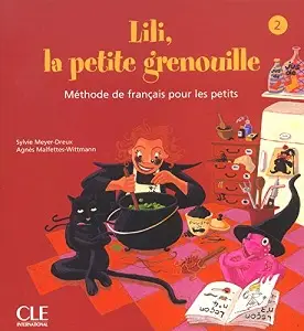 Lili, La petite grenouille 2 Livre de L'eleve