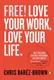 Free! Love Your Work, Love Your Life - 1
