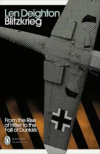 Modern Classics: Blitzkrieg. From the Rise of Hitler...