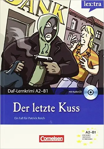 DaF-Krimis: A2/B1 Der letzte Kuss mit Audio CD