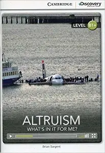 CDIR B1+ Altruism: What's in it for Me? (Book with...