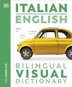 Visual Bilingual Dictionary: Italian-English with FREE...