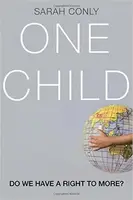 One Child: Do We Have a Right to More? - 1