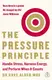The Pressure Principle [Paperback] - 1