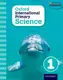 Oxford International Primary Science 1 Student Workbook - 1