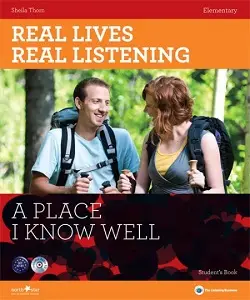 Real Lives, Real Listening Elementary A Place I know...