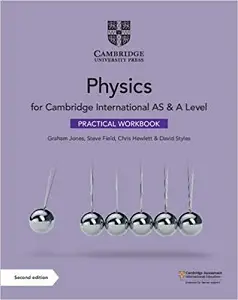 Cambridge International AS & A Level Physics Practical...