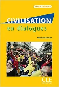 En dialogues Civilisation Debutant Livre + CD