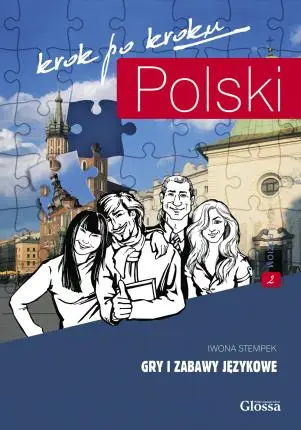 Polski, krok po kroku. Gry i zabawy językowe 2