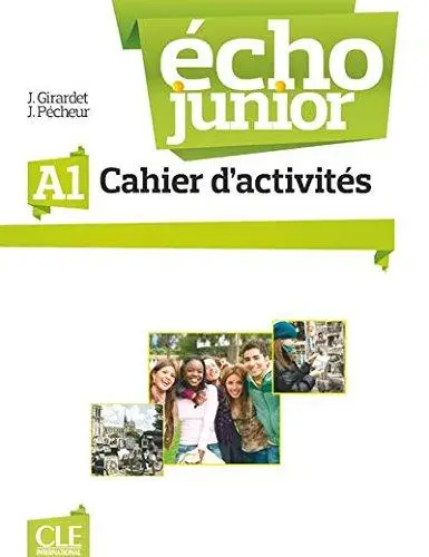 Echo Junior A1 Cahier D'Activites