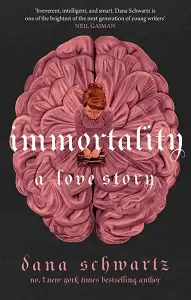 The Anatomy Duology Book2: Immortality: A Love Story