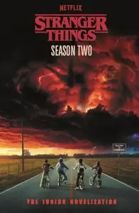 Stranger Things: Season Two: The Junior Novelisation
