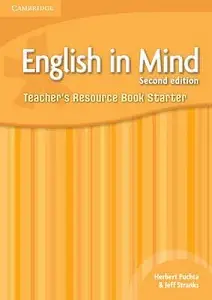 English in Mind 2nd Edition Starter Teacher's Resource...