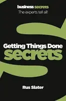 Business Secrets: Getting Things Done Secrets - 1