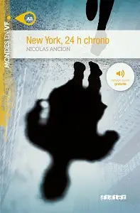 Mondes en VF A2 New York, 24h chrono