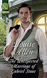 Regency: Unexpected Marriage of Gabriel Stone,The