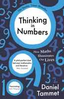 Thinking in Numbers: How Maths Illuminates Our Lives - 1