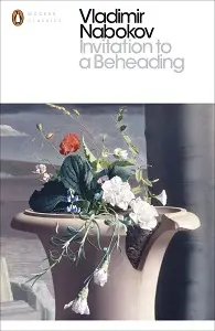 Modern Classics: Invitation to a Beheading