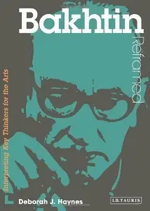Bakhtin Reframed
