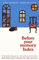 Before the Coffee Gets Cold (Book3): Before Your Memory Fades - 1