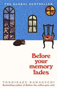 Before the Coffee Gets Cold (Book3): Before Your Memory...