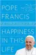 Happiness in This Life - 1