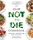 The How Not To Die Cookbook - 1