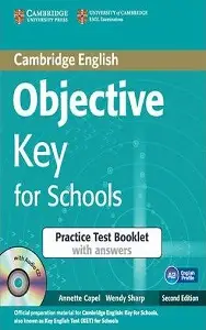 Objective Key 2nd Ed For Schools Practice Test Booklet...