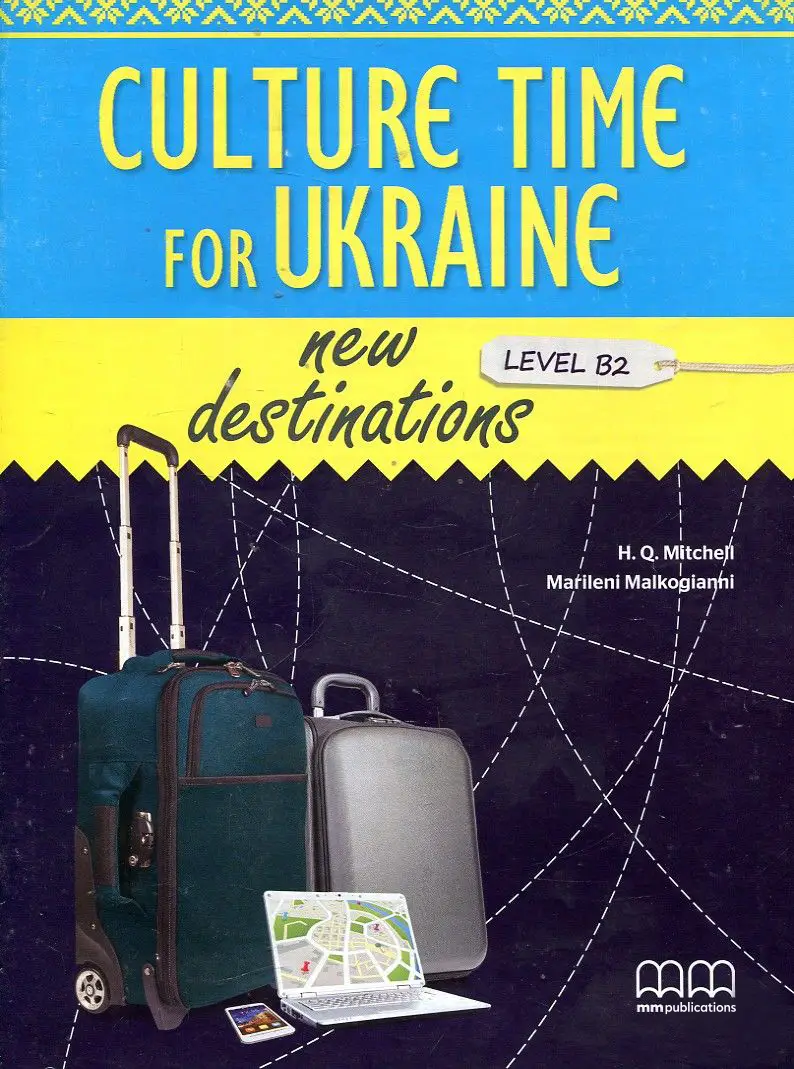 New Destinations Level B2 Culture Time for Ukraine