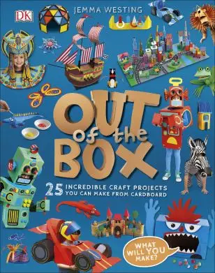 Out of the Box: 25 Incredible Craft Projects You Can...