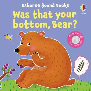 Sound Books: Was That Your Bottom, Bear?