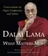 The Dalai Lama on What Matters Most - 1