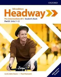 Headway 5ed. Pre-Intermediate SB Part B with Student's...