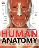 The Definitive Visual Guide: Human Anatomy - 1