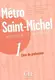 Metro Saint-Michel 1 Guide pedagogique - 1