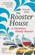 The Rooster House: A Ukrainian Family Memoir - 1